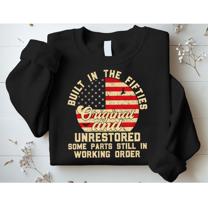 Built In The Fifties Original &Unrestored Born In The 1950s Sweatshirt