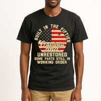 Built In The Fifties Original &Unrestored Born In The 1950s Tall T-Shirt