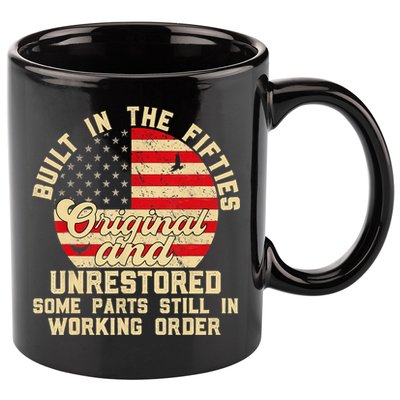 Built In The Fifties Original &Unrestored Born In The 1950s 11oz C Handle Ceramic Mug