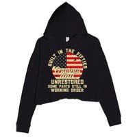 Built In The Fifties Original &Unrestored Born In The 1950s Crop Fleece Hoodie