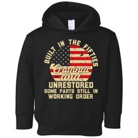 Built In The Fifties Original &Unrestored Born In The 1950s Toddler Hoodie