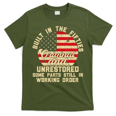 Built In The Fifties Original &Unrestored Born In The 1950s T-Shirt