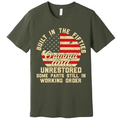 Built In The Fifties Original &Unrestored Born In The 1950s Premium T-Shirt