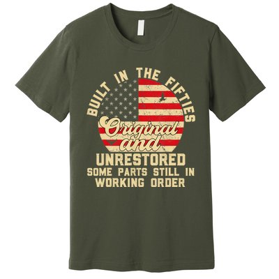 Built In The Fifties Original &Unrestored Born In The 1950s Premium T-Shirt