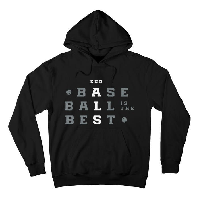 Baseball Is The Best End Als Tall Hoodie