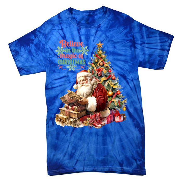 Believe In The Magic Of Christmas Vintage Santa Great Gift Tie-Dye T-Shirt