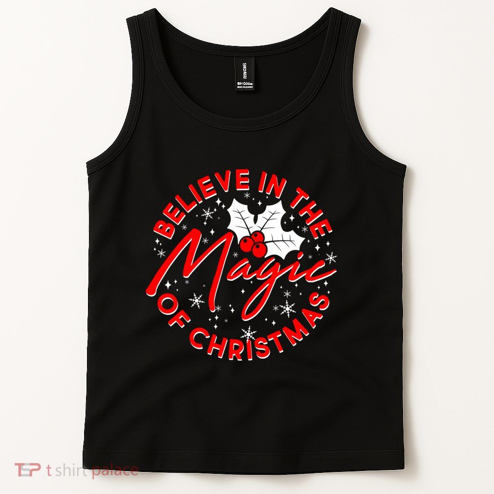 Believe In The Magic Of Christmas Tank Top