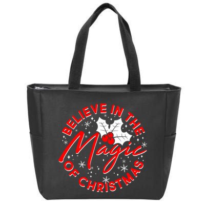 Believe In The Magic Of Christmas Zip Tote Bag