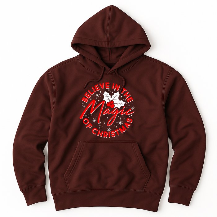 Believe In The Magic Of Christmas Hoodie