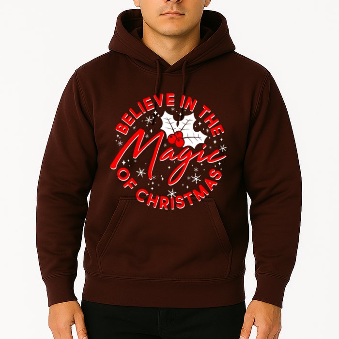 Believe In The Magic Of Christmas Hoodie