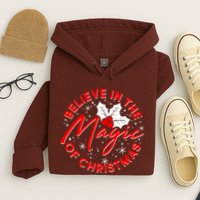 Believe In The Magic Of Christmas Hoodie