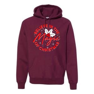 Believe In The Magic Of Christmas Premium Hoodie