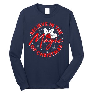 Believe In The Magic Of Christmas Long Sleeve Shirt