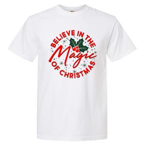 Believe In The Magic Of Christmas Garment-Dyed Heavyweight T-Shirt