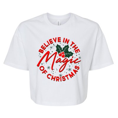 Believe In The Magic Of Christmas Bella+Canvas Jersey Crop Tee