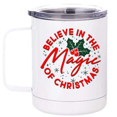 Believe In The Magic Of Christmas 12 oz Stainless Steel Tumbler Cup