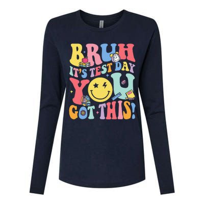 Bruh It’S Test Day You Got This Testing Day Teacher Womens Cotton Relaxed Long Sleeve T-Shirt