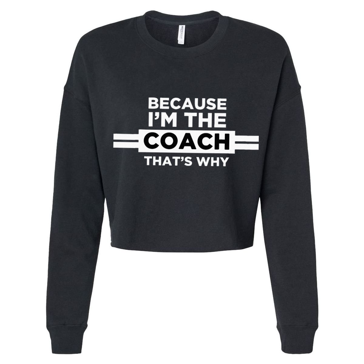 Because I'm the Coach That's Why Coach Gift Cooling Performance Crew T-Shirt