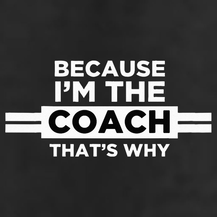 Because I'm the Coach That's Why Coach Gift Golf Towel