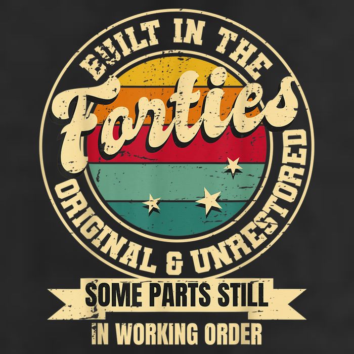 Built In The Forties Original Unrestored 40th Birthday  Beanie