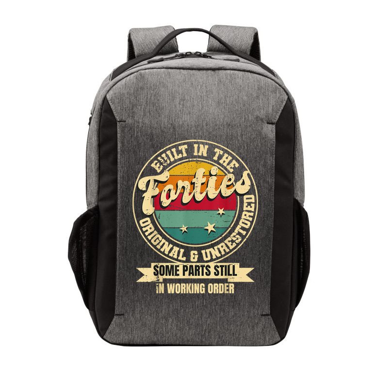 Built In The Forties Original Unrestored 40th Birthday  Vector Backpack