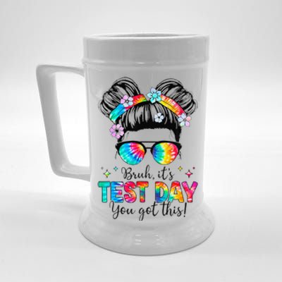 Bruh Its Test Day You Got This Testing Day Teacher Messy Bun Beer Stein