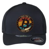 Bitcoin I Told You So Btc Crypto And Bitcoin Flexfit Unipanel Trucker Cap