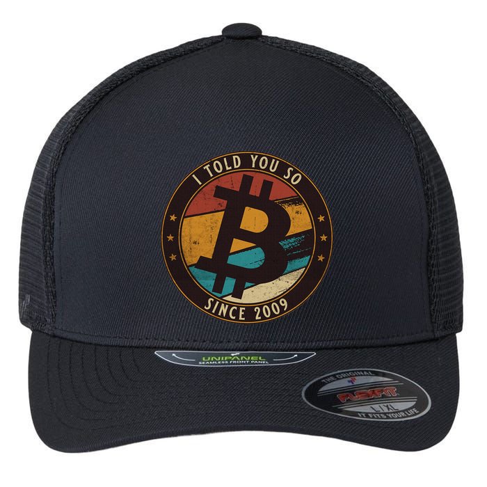 Bitcoin I Told You So Btc Crypto And Bitcoin Flexfit Unipanel Trucker Cap