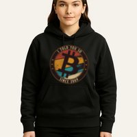 Bitcoin I Told You So Btc Crypto And Bitcoin Hoodie