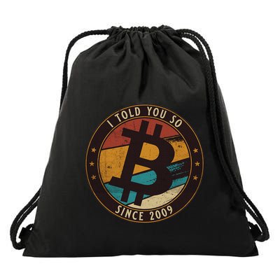Bitcoin I Told You So Btc Crypto And Bitcoin Drawstring Bag