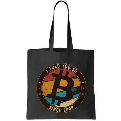 Bitcoin I Told You So Btc Crypto And Bitcoin Bag