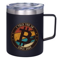 Bitcoin I Told You So Btc Crypto And Bitcoin 12oz Stainless Steel Coffee Mug