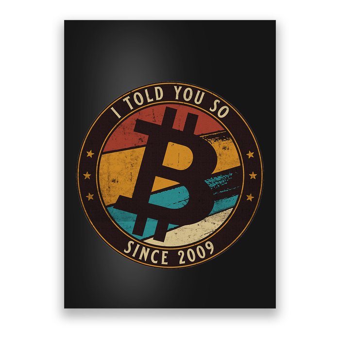 Bitcoin I Told You So Btc Crypto And Bitcoin Poster