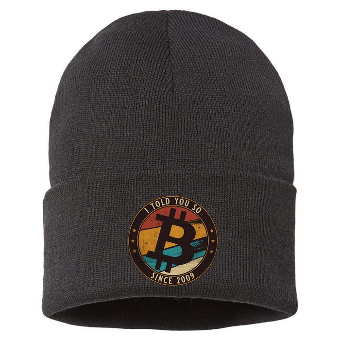Bitcoin I Told You So Btc Crypto And Bitcoin Sustainable Knit Beanie