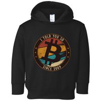 Bitcoin I Told You So Btc Crypto And Bitcoin Toddler Hoodie