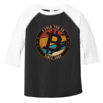 Bitcoin I Told You So Btc Crypto And Bitcoin Toddler Fine Jersey T-Shirt