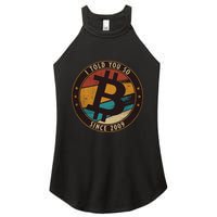 Bitcoin I Told You So Btc Crypto And Bitcoin Women's Perfect Tri Rocker Tank