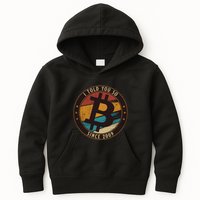 Bitcoin I Told You So Btc Crypto And Bitcoin Kids Hoodie