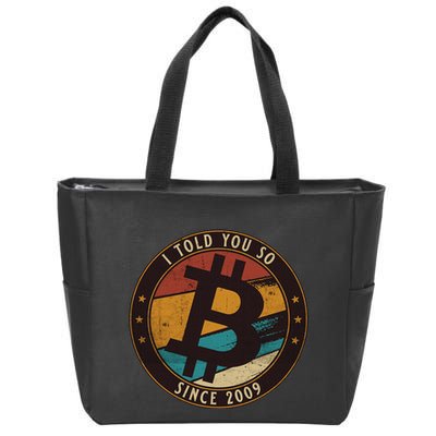 Bitcoin I Told You So Btc Crypto And Bitcoin Zip Tote Bag