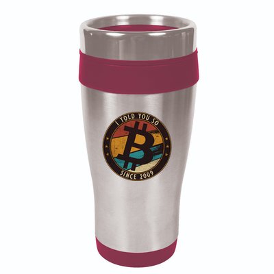 Bitcoin I Told You So Btc Crypto And Bitcoin 16oz Travel Tumbler