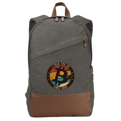 Bitcoin I Told You So Btc Crypto And Bitcoin Cotton Canvas Backpack