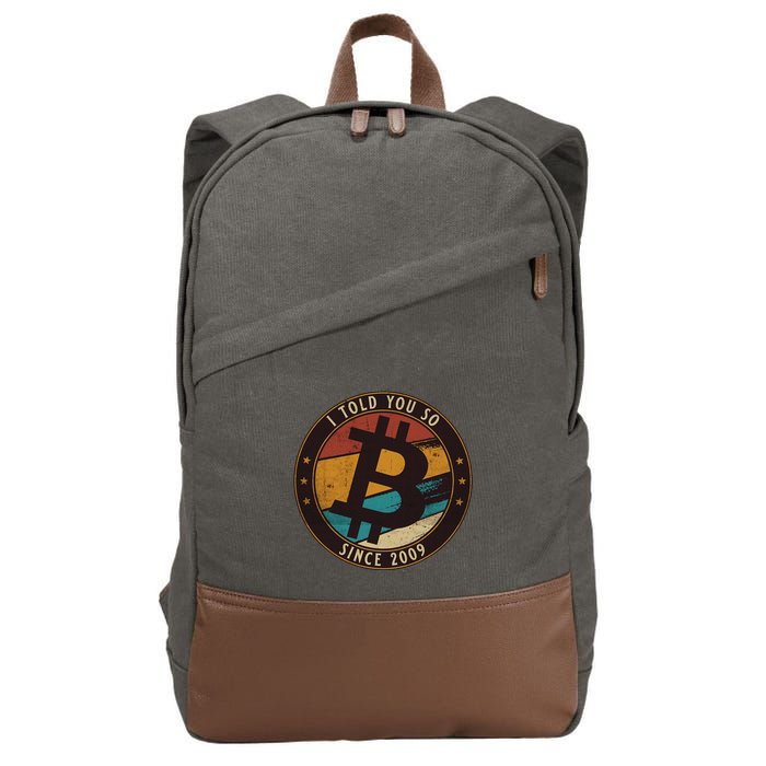 Bitcoin I Told You So Btc Crypto And Bitcoin Cotton Canvas Backpack