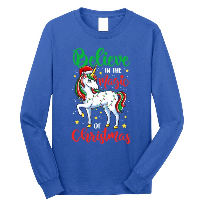 Believe In The Magic Of Christmas Unicorn Xmas Girl Meaningful Gift Long Sleeve Shirt