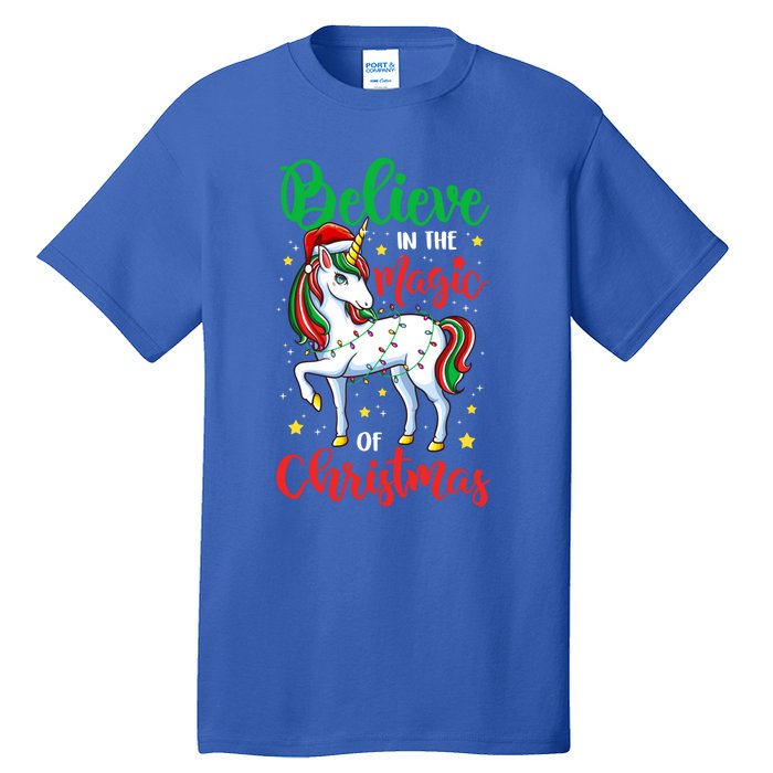 Believe In The Magic Of Christmas Unicorn Xmas Girl Meaningful Gift Tall T-Shirt