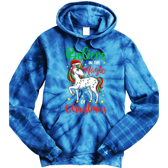 Believe In The Magic Of Christmas Unicorn Xmas Girl Meaningful Gift Tie Dye Hoodie