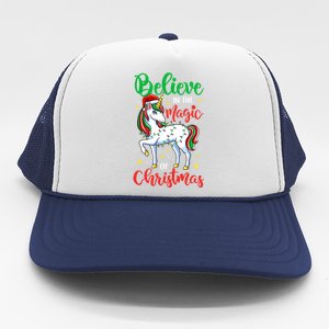 Believe In The Magic Of Christmas Unicorn Xmas Girl Meaningful Gift Trucker Hat