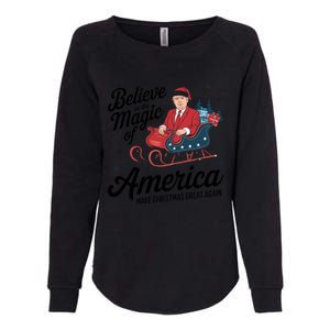 Believe In The Magic Of America Make Christmas Great Again Gift Womens California Wash Sweatshirt