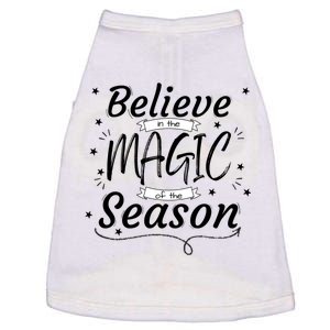 Believe In The Magic Of The Season Fun Christmas Design Item Gift Doggie Tank