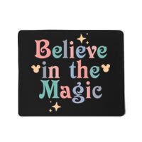 Believe In The Magic Mousepad