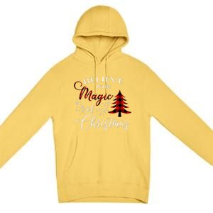 Believe In The Magic Of Christmas Gift Premium Pullover Hoodie